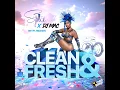 Clean and Fresh - Spice, Dj Mac & CrashDummy