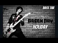 Green Day - Holiday BASS TAB PLAY ALONG