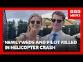 British newlyweds and pilot killed in Greece helicopter crash BBC News