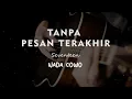 Download Lagu TANPA PESAN TERAKHIR // Seventeen // KARAOKE GITAR AKUSTIK NADA COWO ( MALE )