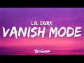 Download Lagu Lil Durk - Vanish Mode (Lyrics)