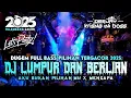 Download Lagu DUGEM FULL BASS PILIHAN TERGACOR 2025⁉️DJ LUMPUR DAN BERLIAN X AKU BUKAN PILIHANMU X MENGAPA