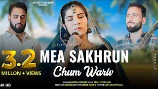 mea sakhrun chum wariv kashmiri wedding song jameela basheer muhsen khan rukhsati song 2024