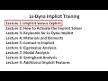 Ls-Dyna Implicit Training Lecture 1 Implicit Versus Explicit