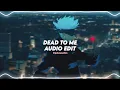 Download Lagu Dead to me - Sex whales \u0026 Fraxo [edit audio]