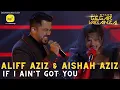 Lagu (Full Live) ALIFF AZIZ \u0026 AISHAH AZIZ -  IF I AINT GOT YOU | ALL STARS GEGAR VAGANZA #digiprepaid
