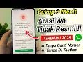 Download Lagu WhatsApp tidak Resmi ? || Atasi Pakai Cara ini || Anda Memerlukan WhatsApp Versi Resmi 100% Work