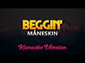 Download Lagu Måneskin - Beggin' KARAOKE
