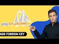 How to Add Foreign Key in PhpMyAdmin 2024