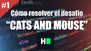 1-Cats and Mouse Solucion Hackerrank Javascript