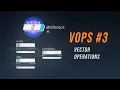 VOPS 03 - Vector Operations