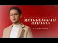 Download Lagu Sufian Suhaimi - Menggenggam Bahagia (Official Karaoke Video)