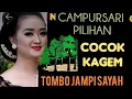 Lagu GENDING JAWA CAMPURSARI COCOK KAGEM TOMBO JAMPI SAYAH 