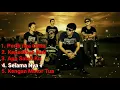 Download Lagu Lagu Terbaik SANKSI BAND Yang Paling Menyayat Hati