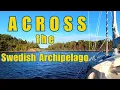 Inside the Swedish Archipelago: A Sailor's Reality