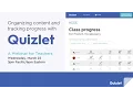 Webinar Organizing content and tracking progress with Quizlet