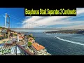 Download Lagu Bosporus Strait - Strait of Bosphorus Connecting Black Sea and Sea of Marmara - Amazing Places