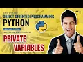 How to create Private Variables in Python classes OOP Full Course