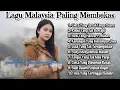 Lagu Malaysia Tersedih 😭 Air Mata Di Hujung Rindu 🎵 cocok untuk menemani perjalanan