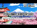 Download Lagu CAMPURSARI ENAK DIDENGAR SAAT SANTAI HQ AUDIO COCOK BUAT CEK SOUND