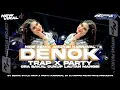 Lagu DJ ORA BAKAL CUKUP LAUTAN MANGSI ‼️DENOK TRAP PARTY FULL BASS HOREG‼️MENGKANE TIKTOK ‼️