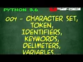 04 Learn Python The Easy Way 2022 - Character Set Keywords Variable