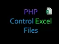 Control and use Excel Files with PHP