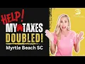 Myrtle Beach Property Taxes Doubled in 2023 Here s Why