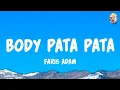 Download Lagu Body Pata Pata - Faris Adam feat. Diva Aurel (Lyrics)