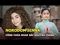 Download Lagu Norodom Jenna - Công chúa Campuchia nhan sắc khuynh thành, biết 5 thứ tiếng