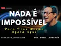 Lagu Nada é Impossível Para Deus Quando Tudo Parece Perdido | Deive Leonardo