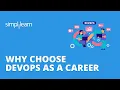 Why Choose DevOps as a Career Complete DevOps Roadmap For Beginners Simplilearn