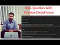 Writing SQL Queries to get data from Pandas DataFrame