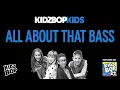 KIDZ BOP Kids - All About That Bass (KIDZ BOP 27)