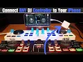 How to Connect ANY DJ Controller to Your iPhone With Djay Pro