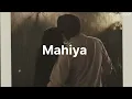 Mahiya ( Slowed Reverb ) I Diljit Dosanjh I Aura | Raj Ranjodh | MixSingh