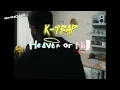 K-Trap - Heaven or Hell (Mo-MaD-MiX)
