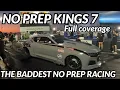 Street outlaws No prep Kings season 7 full coverage of all races 3 5 hours of only racing