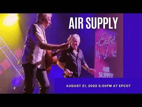 Air Supply | Eat to the Beat Concert Series |