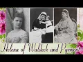 Princess Helena of Waldeck and Pyrmont Duchess of Albany Narrated