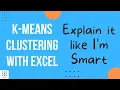 Customer Segmentation K-Means Clustering with EXCEL