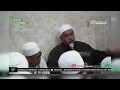 Download Lagu Kisah Kyai Sa'id (pengarang kitab Risalah Awwal) dengan Ustadzul Imam Habib Abdullah Bilfagih