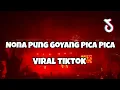 DJ NONA PUNG GOYANG PICA PICA VIRAL TIKTOK‼️Adit Sparky Official Nwrmxx FULLBASS