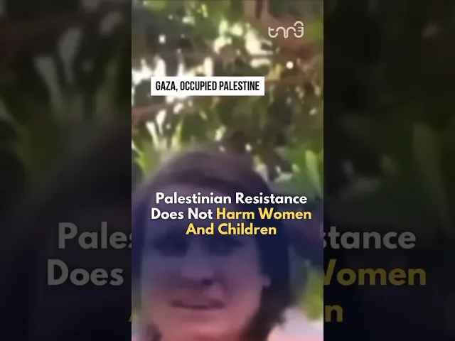 ⁣Palestinian Resistance Does Not Harm Women and Children
