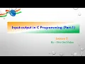 Input-output in C Programming Part-1