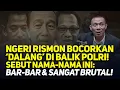 Download Lagu NGERI RISMON BOCORKAN 'DALANG' DI BALIK POLRI! SEBUT NAMA-NAMA INI: BAR-BAR \u0026 SANGAT BRUTAL!
