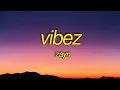 Download Lagu ZAYN - Vibez (Lyrics)