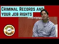 Can employers use criminal records and background checks when deciding to hire you