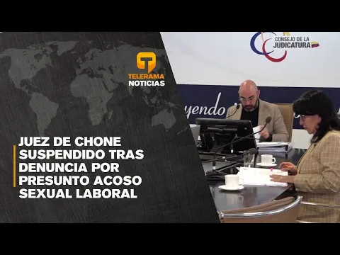 Juez de Chone suspendido tras denuncia por presunto acoso sexual laboral