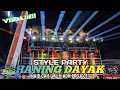 Lagu DJ HANING DAYAK STYLE PARTY , VIRAL TERBARU 🔥🔥 